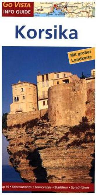 Go Vista Info Guide Regionenführer Korsika, m. 1 Karte