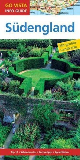 Go Vista Info Guide Regionenführer Südengland, m. 1 Karte