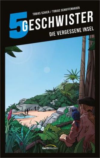 5 Geschwister: Die vergessene Insel