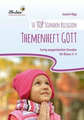 10 top Stunden Religion: Themenheft Gott, 1 CD-ROM