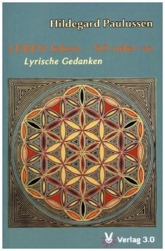 LEBEN leben - SO oder so