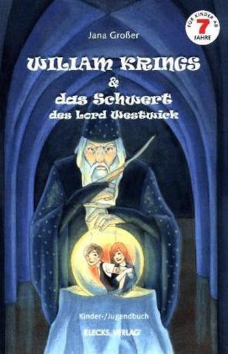 Wiliam Krings - und das Schwert des Lord Westwick