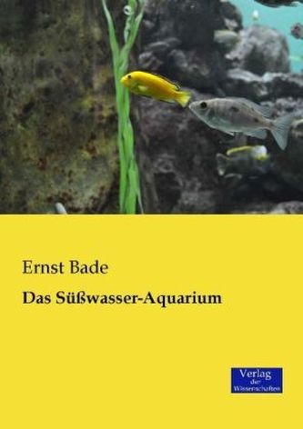 Das Süßwasser-Aquarium