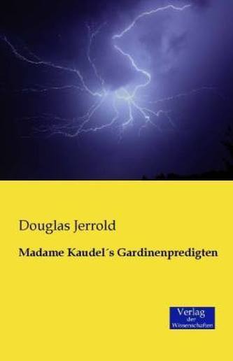 Madame Kaudel's Gardinenpredigten