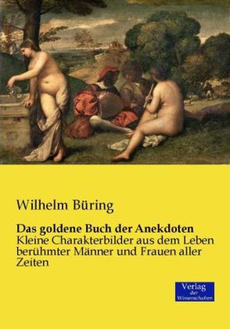 Das goldene Buch der Anekdoten
