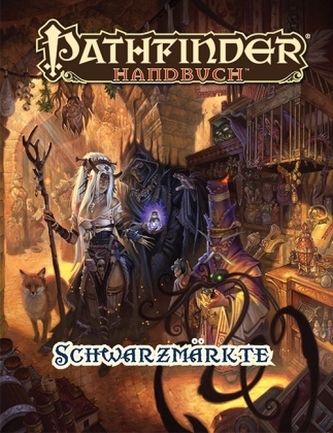 Pathfinder Chronicles, Schwarzmärkte