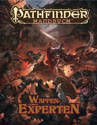 Pathfinder Chronicles, Waffenexperten