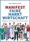 Manifest Faire Marktwirtschaft