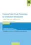 Fostering Public Private Partnerships for Infrastructure Development