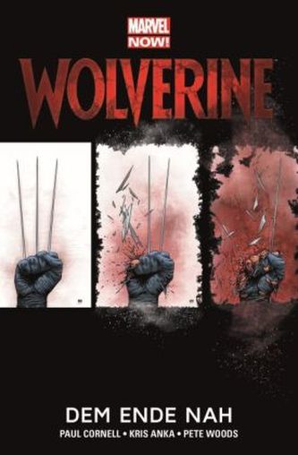 Wolverine - Dem Ende nah. Bd.4