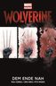 Wolverine - Dem Ende nah. Bd.4