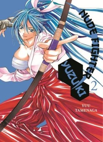 Nude Fighter Yuzuki. Bd.2