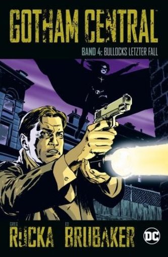 Gotham Central - Bullocks letzter Fall