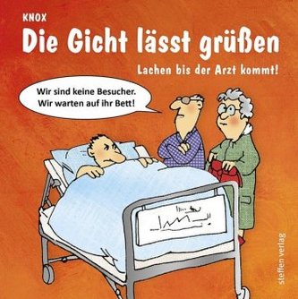Die Gicht lässt grüßen