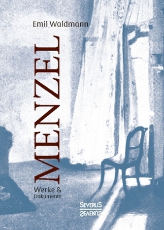 Menzel - Werke und Dokumente