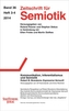 Zeitschrift für Semiotik. Bd.36/3-4