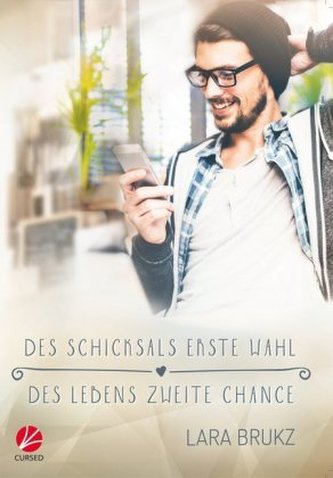 Des Schicksals erste Wahl - Des Lebens zweite Chance