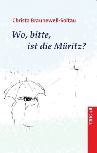 Wo bitte, ist die Müritz