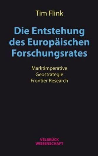 Die Entstehung des Europäischen Forschungsrates