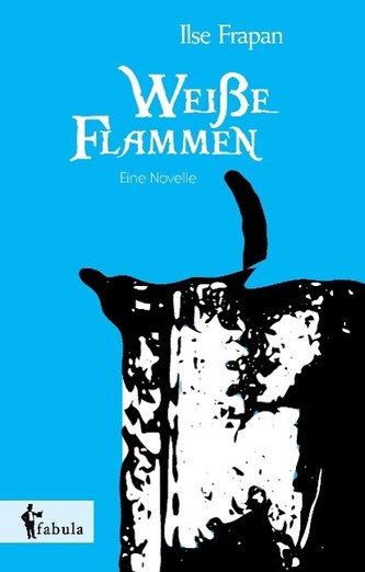 Weiße Flamme. Eine Novelle