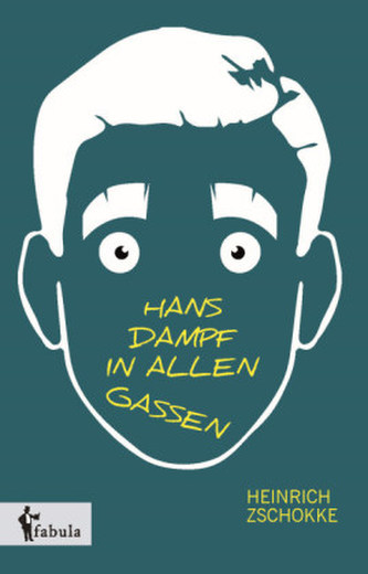 Hans Dampf in allen Gassen