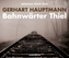 Bahnwärter Thiel, 1 Audio-CD