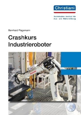 Crashkurs Industrieroboter