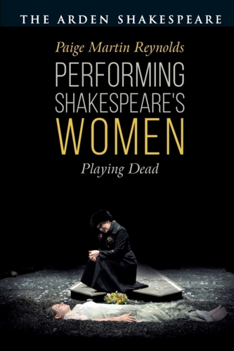Performing Shakespeare's Women