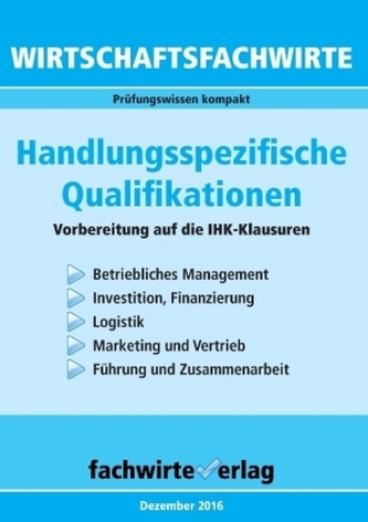 Wirtschaftsfachwirte: Handlungsspezifische Qualifikationen