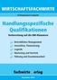 Wirtschaftsfachwirte: Handlungsspezifische Qualifikationen