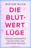 Die Blutwert-Lüge
