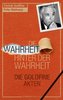 Die Wahrheit hinter der Wahrheit