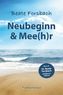 Neubeginn & Mee(h)r
