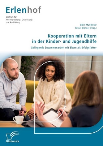 Kooperation mit Eltern in der Kinder- und Jugendhilfe
