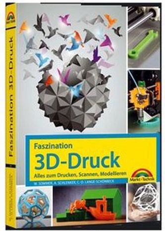 Faszination 3D Druck