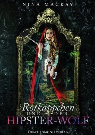 Rotkäppchen und der Hipster-Wolf