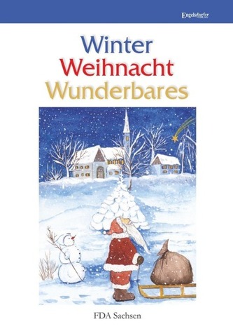 Winter - Weihnacht - Wunderbares