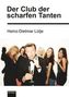 Der Club der scharfen Tanten
