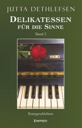 Delikatessen für die Sinne. Bd.2