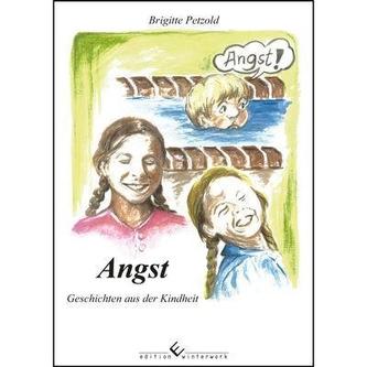 Angst - Geschichten aus der Kindheit