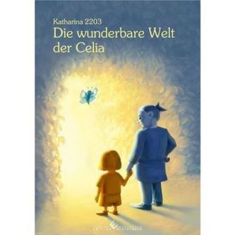 Die wunderbare Welt von Celia