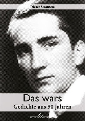 Das wars - Gedichte aus 50 Jahren