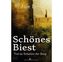 Tod im Schatten der Burg - Schönes Biest