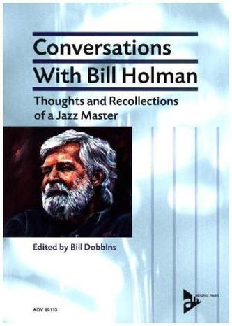Conversations with Bill Holman