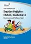 Kreative Gedichte: Elfchen, Rondell & Co, 1 CD-ROM