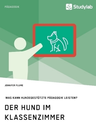 Der Hund im Klassenzimmer
