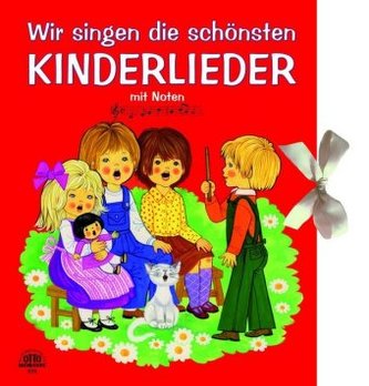 Wir singen die schönsten Kinderlieder, m. Audio-CD