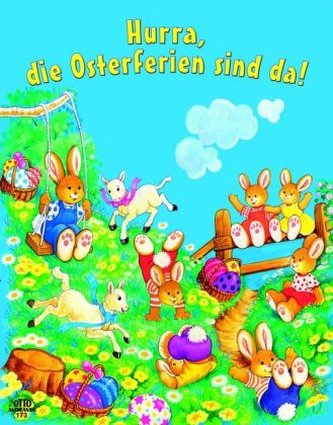 Hurra, die Osterferien sind da