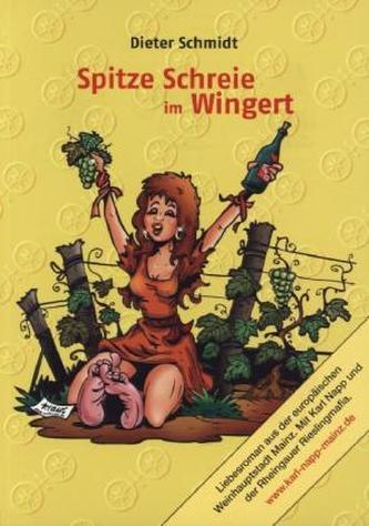 Spitze Schreie im Wingert