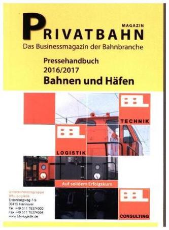 Pressehandbuch 2016/2017 Bahnen und Häfen. Tl.5